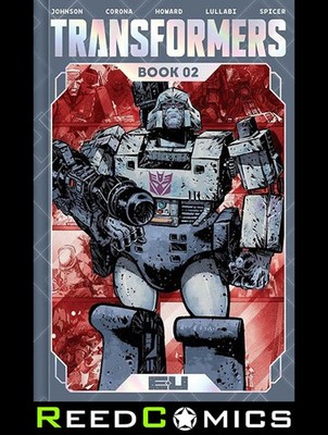 TRANSFORMERS DELUXE EDITION BOOK 2 HARDCOVER CORONA AND SPICER COVER (288 Pages)