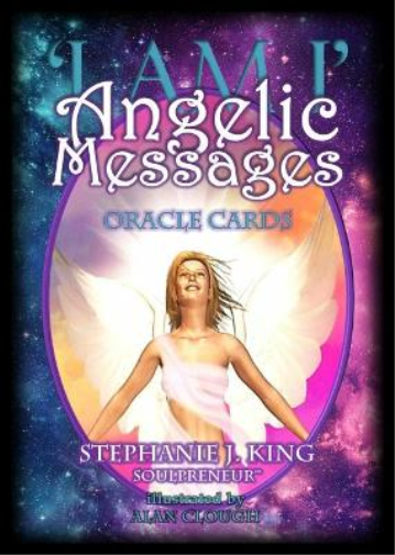 Stephanie J. King I am I - Angelic Messages Oracle Cards (Mixed Media Product)