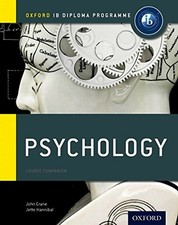 IB Diploma Program: Psychology by John Crane and Jette Hannibal 2012 Paperback
