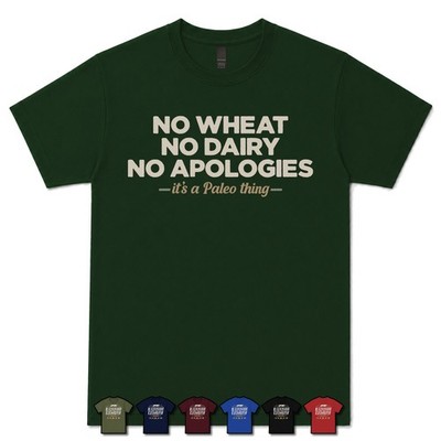 NO WHEAT, NO DAIRY, NO APOLOGIES PALEO CHEF T-SHIRT Diät|Lifestyle