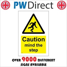 WS216 CAUTION MIND THE STEP SIGN TRIP HAZARD WORKPLACE OFFICE CONSTRUCTION SITE