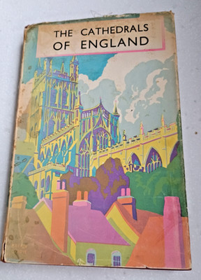 THE CATHEDRALS OF ENGLAND - HARRY BATSFORD, CHARLES FRY 1950 very good condition
