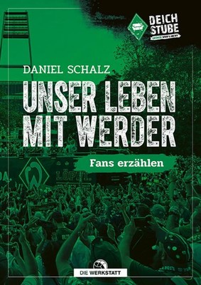Unser Leben mit Werder, Daniel Schalz