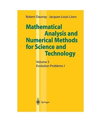 Mathematical Analysis and Numerical Methods for Science and Technology: Volume 5