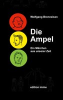 Die Ampel Ein MäRchen Aus Unserer Zeit Wolfgang Brenneisen Taschenbuch 112 S.