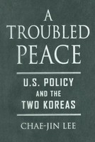 Chae-Jin Lee | A Troubled Peace | Buch | Englisch (2006) | Ean 9780801883309
