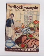 KAISER&acute; S KAFFEE - GESCH&Auml;FT um 1935: KOCHREZEPTE F&Uuml;R JEDEN MONAT, 50 Seiten