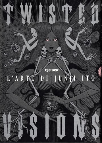 J-POP - TWISTED VISIONS - The Art of JUNJI ITO - OVERCOVER NEW ITA