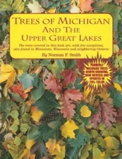 Trees of Michigan and the Upper Great Lakes - Paperback - GOOD