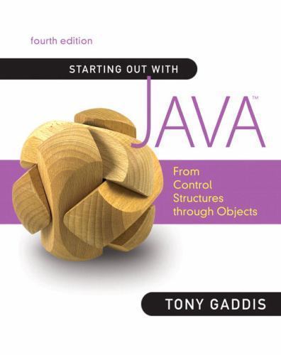 Starting Out with Java : From Control Structures Through Objects by ...