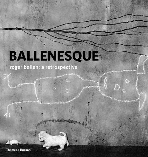 Ballenesque: Roger Ballen: A Retrospective, Robert J. C. Young,Roger Ballen, Use