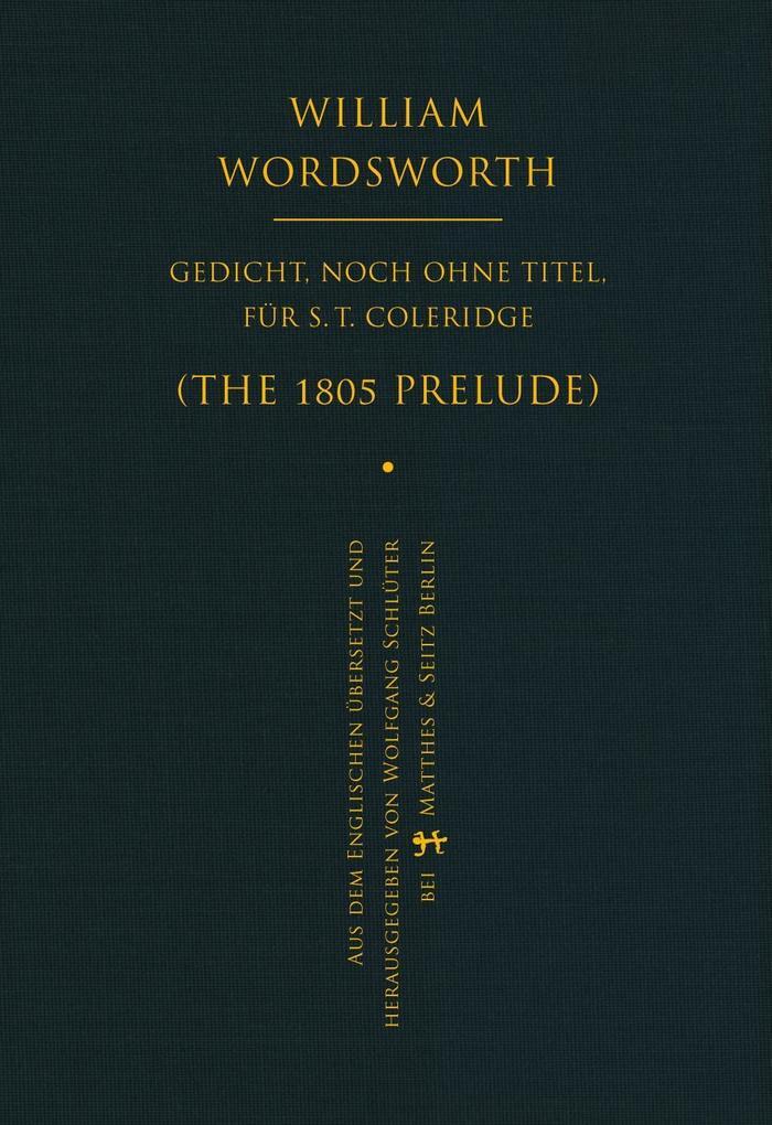 Thumbnail - Gedicht, Noch Ohne Titel, Für S. T. Coleridge | William Wordsworth |