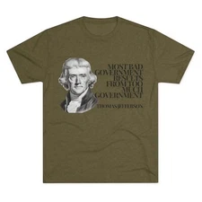 Conservative Thomas Jefferson Quote T-shirts Multiple Sizes and Colors