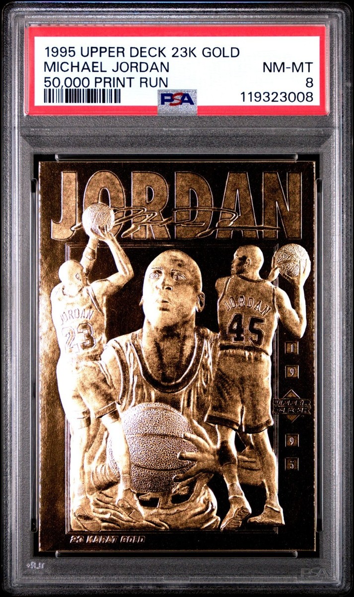 1995 UPPER DECK 23K GOLD MICHAEL JORDAN 50,000 PRINT RUN PSA 8 NM