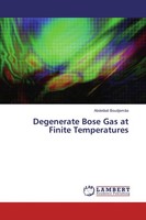 Degenerate Bose Gas At Finite Temperatures AbdelâAli BoudjemâA