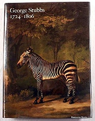 George Stubbs : Seventeen Twenty-Four to Eighteen Six Paperback