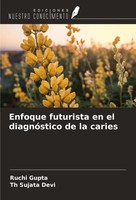 Enfoque Futurista En El DiagnóStico De La Caries Ruchi Gupta