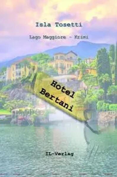 Isla Tosetti | Hotel Bertani | Taschenbuch | Deutsch (2023) | Paperback-image