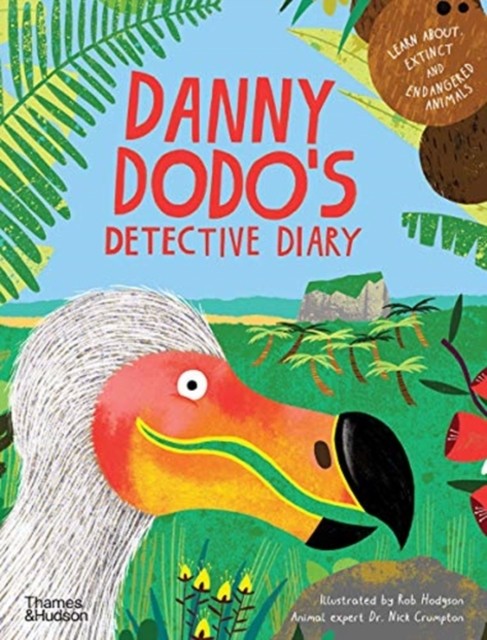 Danny Dodo's Detective Diary by Rachel Elliot (Hardback Book)