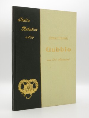 Gubbio ARDUINO COLASANTI 1925 1. Auflage Italia Artistica Serie Italien