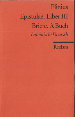 Reclam- TEXTE ZWEISPRACHIG L/D : PLINIUS : EPISTULAE LIBER III   6981 a