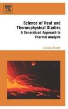 Science of Heat And Thermophysical Studies : A Generalized Approach to Therma...
