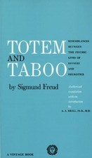 TOTEM AND TABOO: RESEMBLANCES BETWEEN THE PSYCHIC LIVES OF By Sigmund Freud Mint