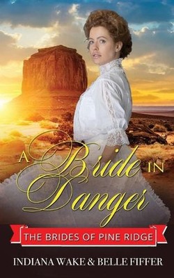 A Bride in Danger by Belle Fiffer (English) Paperback Book