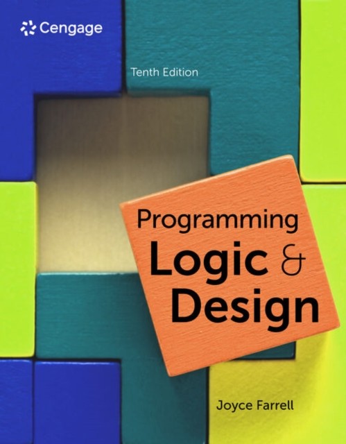 Programming Logic and Design by Joyce Farrell (Paperback Book)