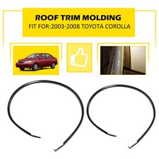 For 2003-2008 Toyota Corolla Left Right Outer Roof Trim Molding Black Rubber