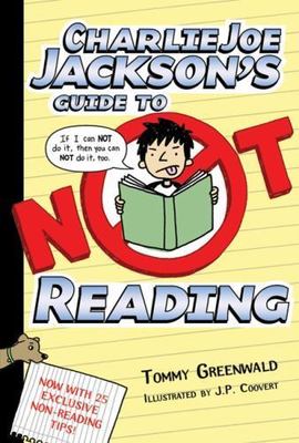 CHARLIE JOE JACKSON'S GUIDE TO NOT READING HARDCOVER 2011 New Middle School Read