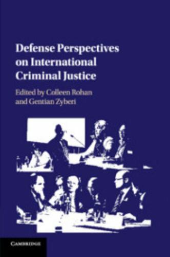 Defense Perspectives on International Criminal Justice … Paperback 9781107451605
