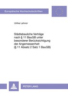 Ulrike Lahnor | StäDtebauliche VerträGe Nach § 11 Baugb Unter Besonderer...