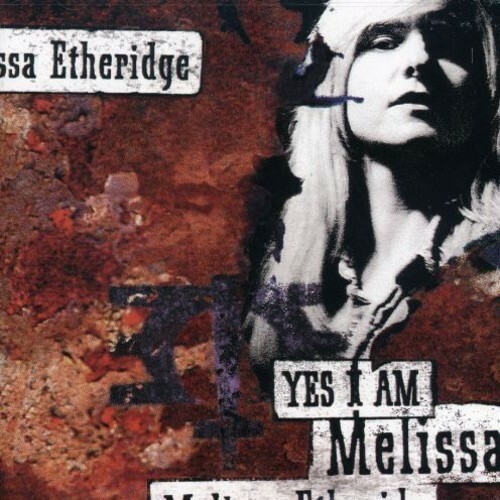 Yes I AM by Melissa Etheridge (CD, 1993)