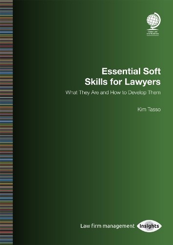 Essential Soft Skills for Lawyers by Kim Tasso - 9781787423381