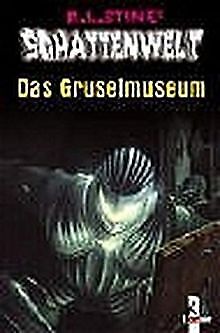 Das Gruselmuseum von Stine, Robert L | Buch | Zustand akzeptabel - Stine, Robert L