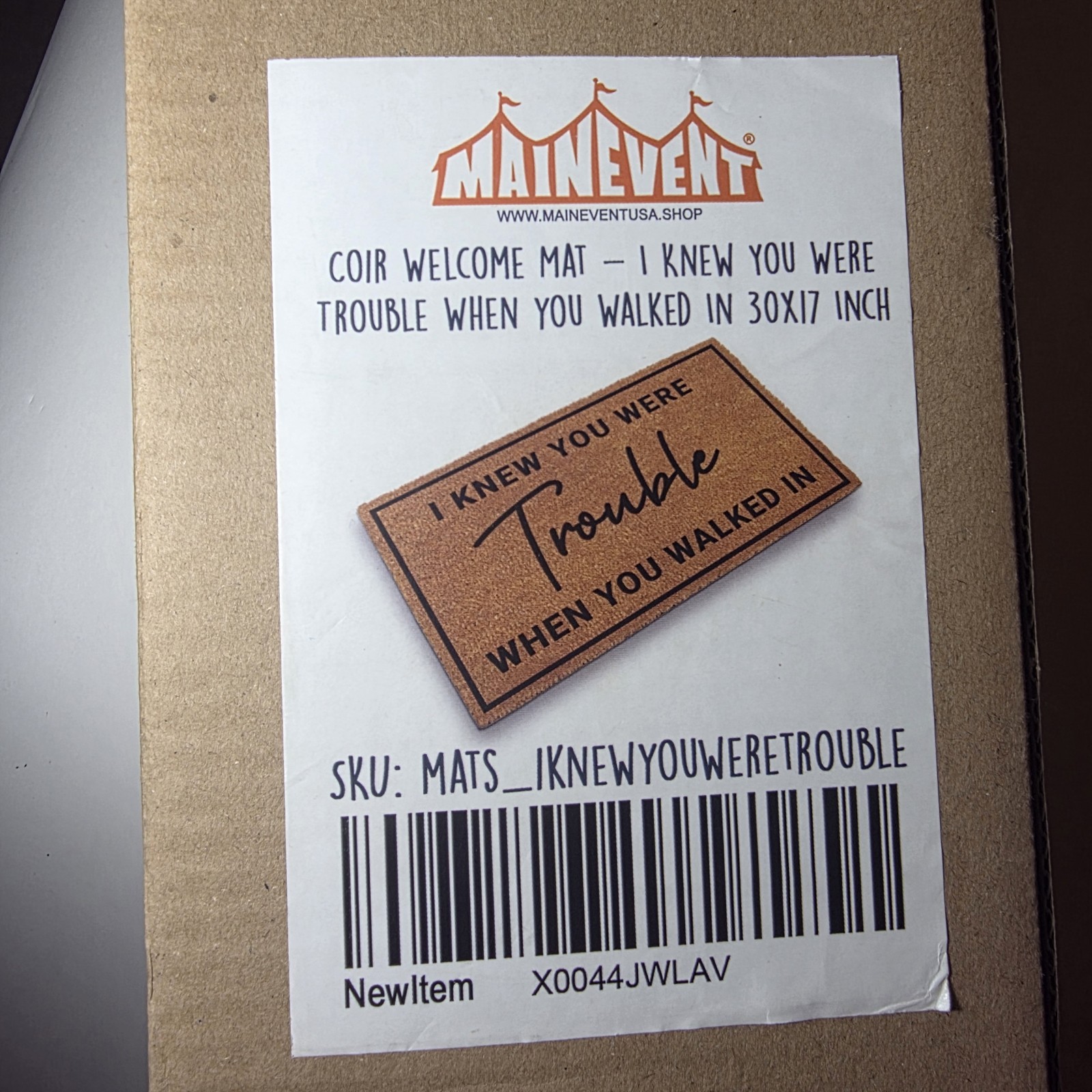 Alfombra de bienvenida antideslizante Main Event Coir 30x17 marrón "I Knew You Were Trouble"