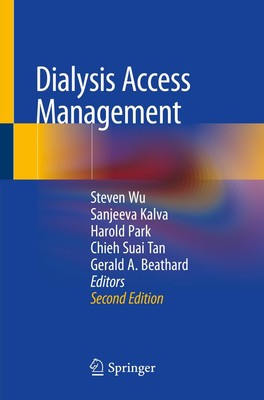 Dialysis Access Management Steven Wu