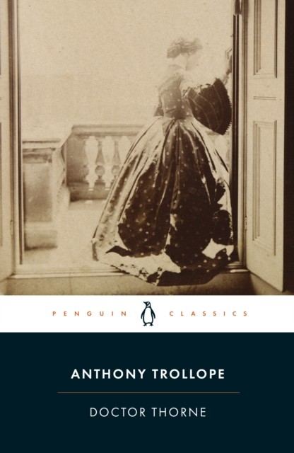 Doctor Thorne by Anthony Trollope (Paperback Book)