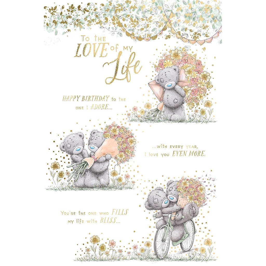 Birthday Card - LOVE OF MY LIFE. One I Love, Partner, Wife, Husband, Girlfriend.