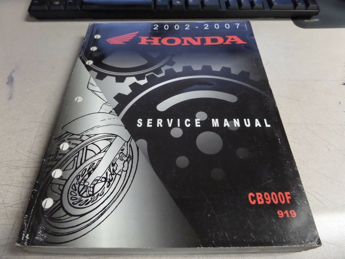 2002-2007 Honda CB900F 919 Factory Motorcycle Service Manual
