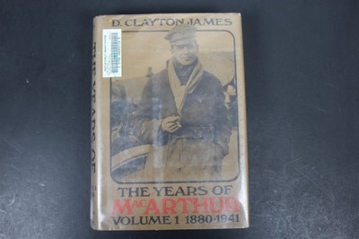 Years of MacArthur Vol 1 1880-1941 D. Clayton James 1970 Fifth Printing Houghton