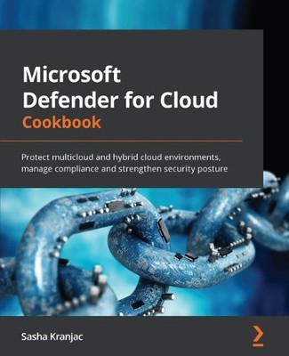 Sasha Kranjac Microsoft Defender for Cloud Cookbook (Taschenbuch)