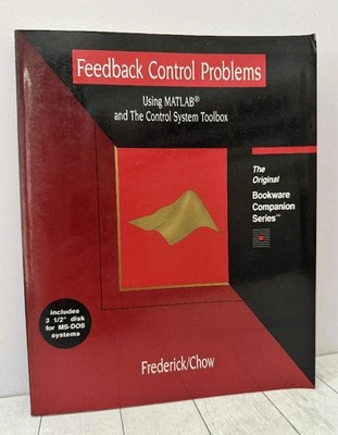 Feedback Control Problems MATLAB: Control System System Companion Workbook 1995