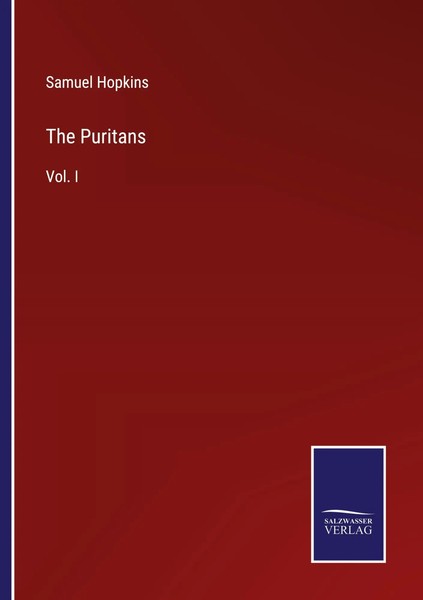 The Puritans Vol. I Samuel Hopkins Taschenbuch Kartoniert / Broschiert Englisch-image
