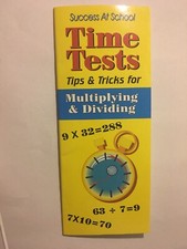 SUCCESS AT SCHOOL TIME TESTS TIPS  TRICKS FOR MULTIPLYING By Norman D. Lock