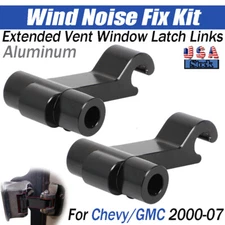 Extended Vent Window Wind Noise Fix Latch Links For 2000-2007 Chevy/GMC Models