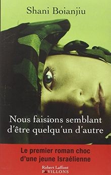 Nous faisions semblant dêtre quelquun dautre von... | Buch | Zustand sehr gut