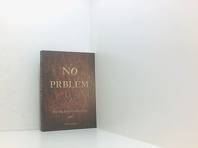 NO PROBLEM!: Wie Du Dein Problem löst... wie Du Dein Problem löst Lindau, Veit u