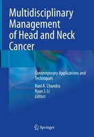 Ravi A. Chandra (U. A.) | Multidisciplinary Management Of Head And Neck Cancer
